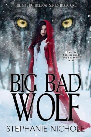 Big Bad Wolf - Stephanie Nichole