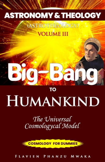 Big Bang to Humankind - Flavien Phanzu Mwaka
