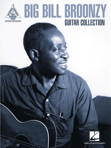 Big Bill Broonzy Guitar Collection Songbook - Big Bill Broonzy