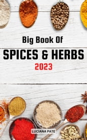 Big Book Of Spices And Herbs 2023