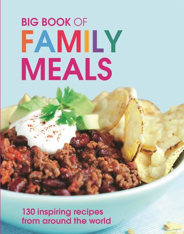 Big Book of Family Meals - Pippa Cuthbert