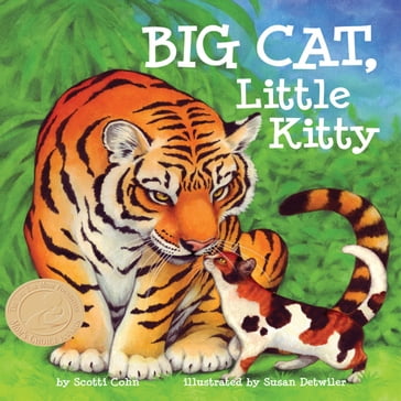 Big Cat, Little Kitty - Scotti Cohn - Susan Detwiler