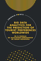 Big Data Analytics for the Prediction of Tourist Preferences Worldwide