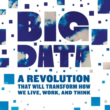 Big Data - Viktor Mayer-Schonberger - Kenneth Cukier
