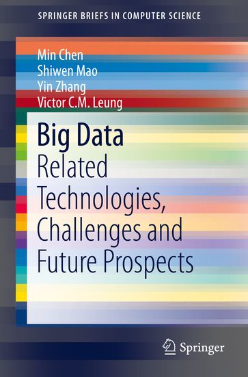 Big Data - MIN CHEN - Shiwen Mao - Yin Zhang - Victor C.M. Leung