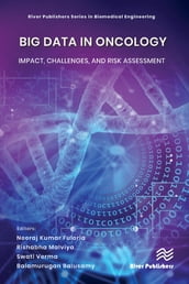 Big Data in Oncology: Impact, Challenges, and Risk Assessment