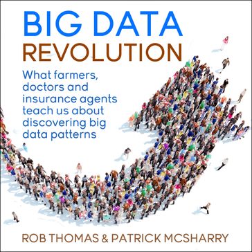 Big Data Revolution - Thomas Rob - Patrick McSharry
