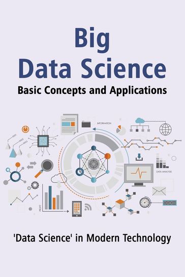 "Big Data Science" Basic Concepts and Applications - Sukanta Bhattacharya