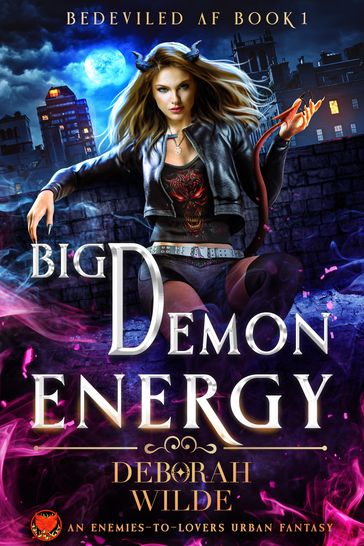 Big Demon Energy - Deborah Wilde