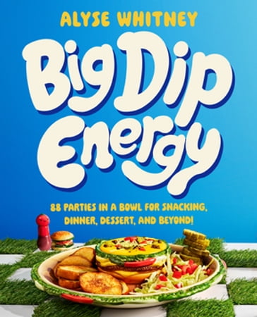 Big Dip Energy - Alyse Whitney