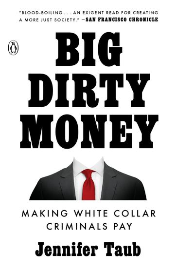 Big Dirty Money - Jennifer Taub