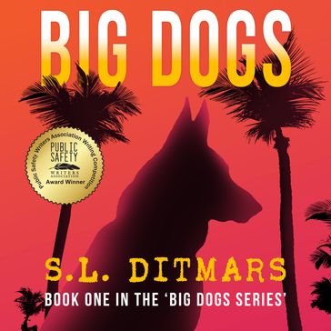Big Dogs - S.L. Ditmars
