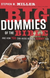 Big Dummies of the Bible