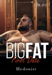 Big Fat First Date