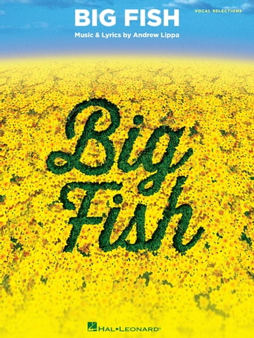 Big Fish Vocal Songbook - Andrew Lippa - John August