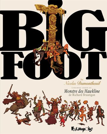 Big Foot (L'Intégrale) - Nicolas Dumontheuil