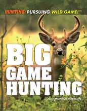 Big Game Hunting