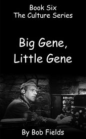 Big Gene Little Gene