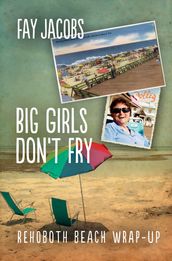 Big Girls Don t Fry