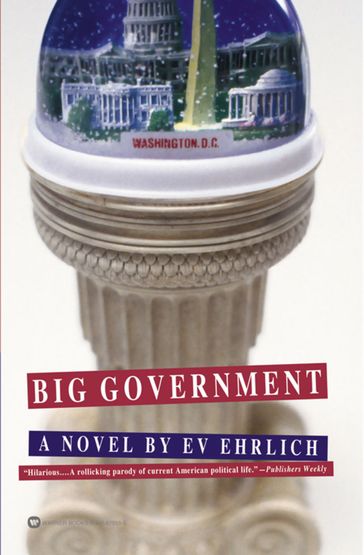 Big Government - Ev Ehrlich