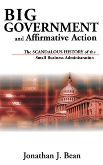 Big Government and Affirmative Action - Jonathan Bean