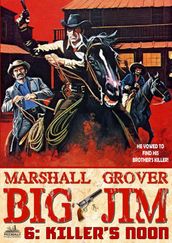 Big Jim 6: Killer s Noon