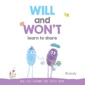 Big Life Lessons for Little Kids: WILL and WON