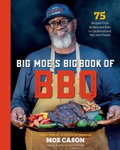 Big Moe s Big Book of BBQ