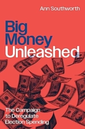 Big Money Unleashed