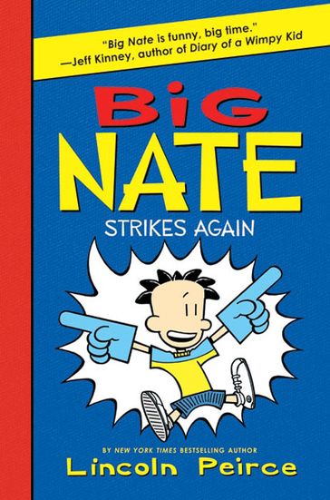 Big Nate Strikes Again - Lincoln Peirce