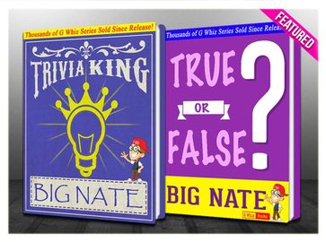 Big Nate - True or False? & Trivia King! - G Whiz