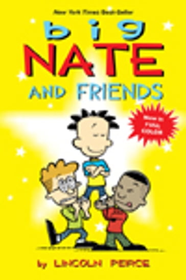 Big Nate and Friends - Lincoln Peirce