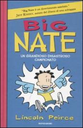 Big Nate. Un grandioso disastroso campionato