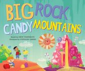 Big Rock Candy Mountains