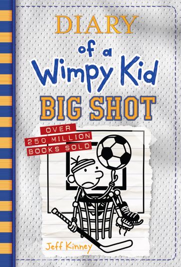 Big Shot (Diary of a Wimpy Kid Book 16) - Jeff Kinney