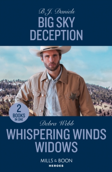 Big Sky Deception / Whispering Winds Widows - B.J. Daniels - Debra Webb