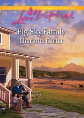 Big Sky Family (Mills & Boon Love Inspired)