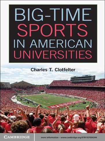 Big-Time Sports in American Universities - Charles T. Clotfelter