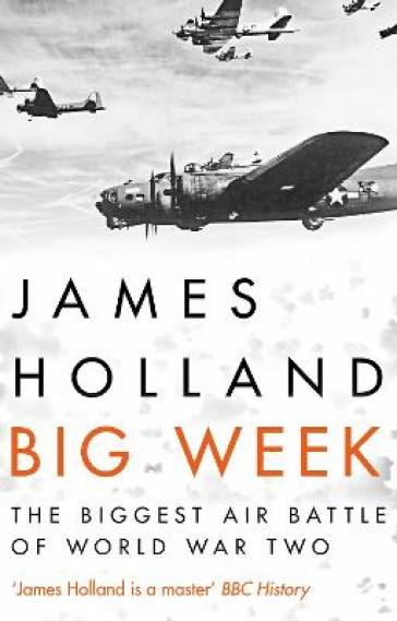 Big Week - James Holland