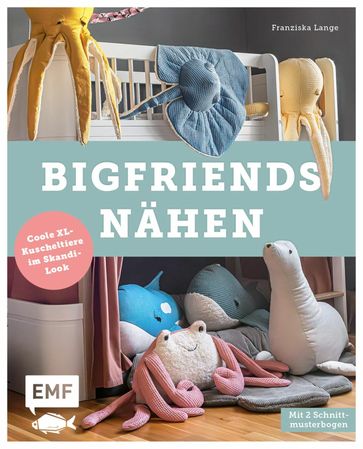 BigFriends nähen - Franziska Lange