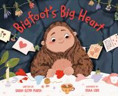 Bigfoot s Big Heart