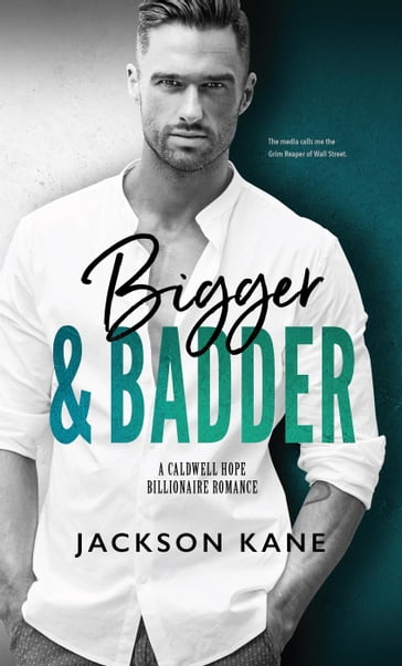 Bigger and Badder - JACKSON KANE