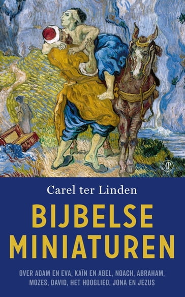 Bijbelse miniaturen - Carel ter Linden