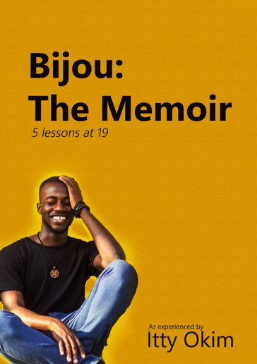 Bijou: The Memoir - Itty Okim