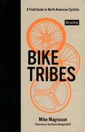 Bike Tribes