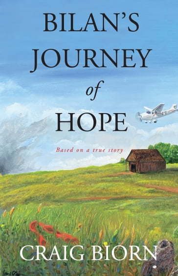 Bilan's Journey of Hope - Craig Biorn