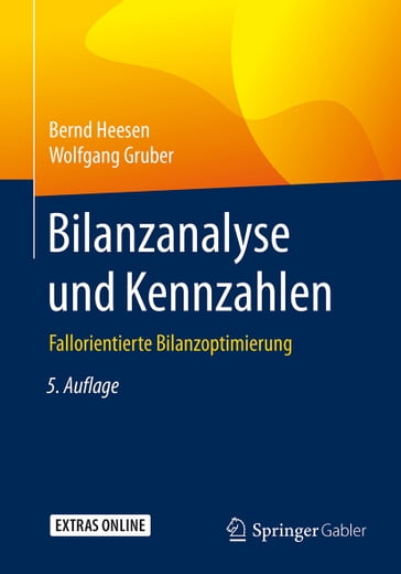Bilanzanalyse und Kennzahlen - Bernd Heesen - Wolfgang Gruber