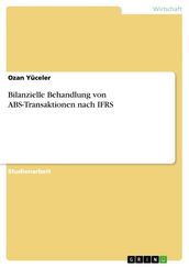Bilanzielle Behandlung von ABS-Transaktionen nach IFRS