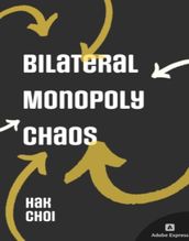 Bilateral Monopoly Chaos