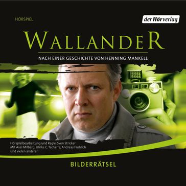 Bilderrätsel - Henning Mankell - Sven Stricker